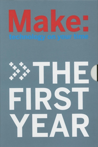 Make Magazine: The First Year