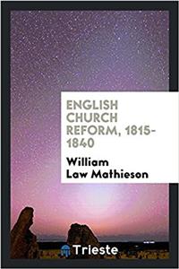 English Church Reform, 1815-1840