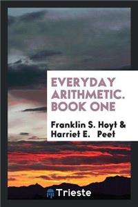 Everyday Arithmetic. Book One