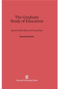 Graduate Study of Education