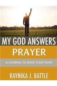 My God Answers Prayer