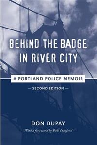 Behind the Badge in River City