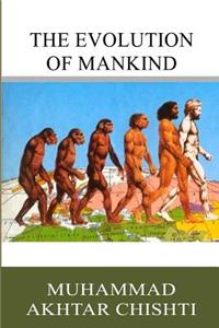 The Evolution of Mankind