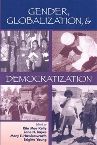 Gender, Globalization, & Democratization