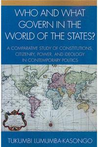 Who and What Govern in the World of the States?