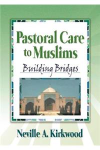 Pastoral Care to Muslims