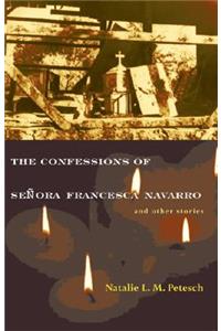 Confessions of Señora Francesca Navarro and Other Stories