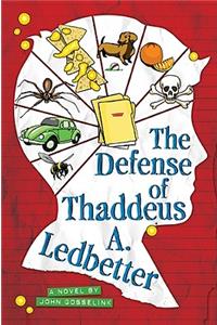 The Defense of Thaddeus A. Ledbetter