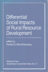 Differential Social Impacts of Rural Resource Development