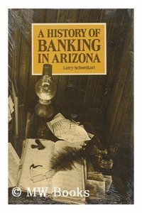 A History of Banking in Arizona