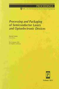 Processing & Packaging of Semiconductor Lasers A