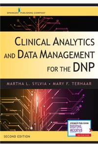 Clinical Analytics and Data Management for the Dnp