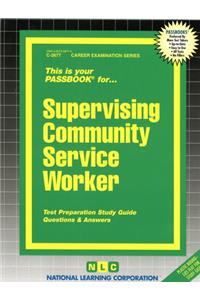 Supervising Community Service Worker