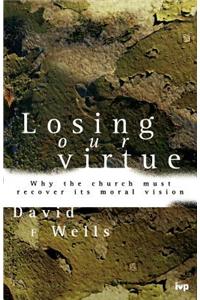 Losing Our Virtue