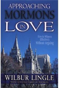 Approaching Mormons in Love