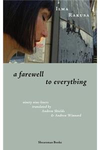 A Farewell to Everything