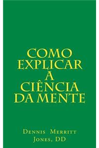 Como Explicar a Ciência da Mente