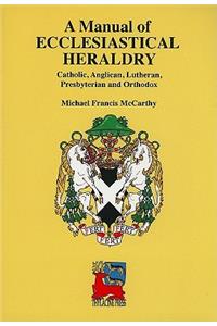 Manual of Ecclesiastical Heraldry