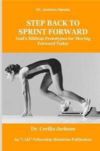 Step Back To Sprint Forward