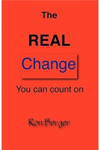 REAL Change You can count on