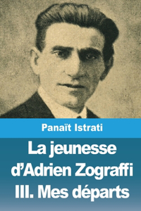 jeunesse d'Adrien Zograffi