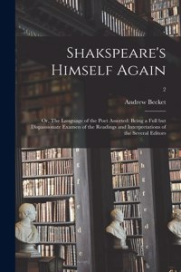 Shakspeare's Himself Again