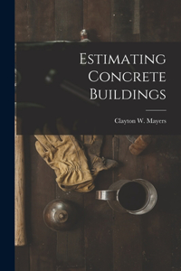 Estimating Concrete Buildings