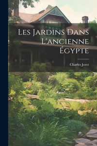 Les Jardins Dans L'ancienne Égypte