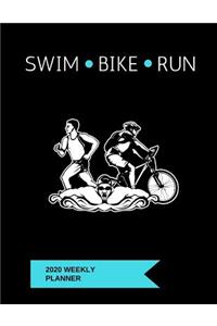 Swim Bike Run 2020 Weekly Planner
