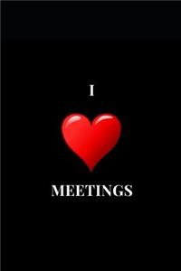 I Love Meetings