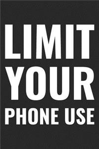 Limit Your Phone Use