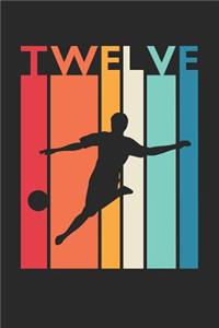 Soccer Notebook for 12 Year Old Boys and Girls - Vintage Soccer Journal - 12th Birthday Gift for Soccer Player Diary
