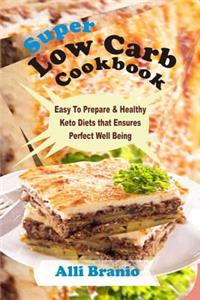 Super Low Carb Cookbook