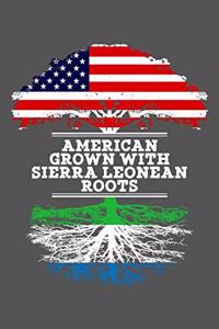 American Grown With Sierra Leonean Roots