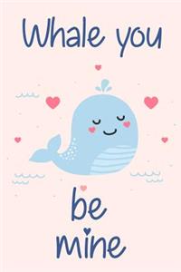 Whale You Be Mine