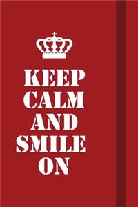 Keep calm and smile on