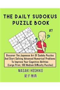 The Daily Sudokus Puzzle Book #7