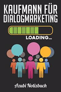 Kaufmann für Dialogmarketing Loading... Azubi Notizbuch