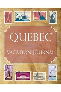 Quebec Vacation Journal