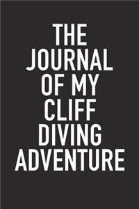The Journal of My Cliff Diving Adventure