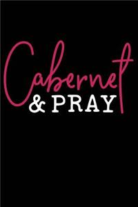 Cabernet & Pray