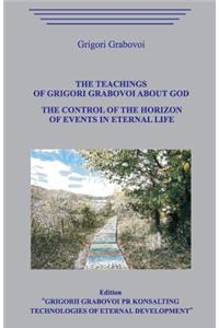 Teaching of Grigori Grabovoi about God. The Control of the Horizon of Events in Eternal Life.