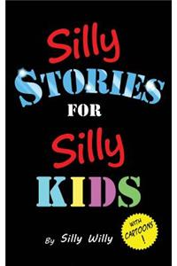 Silly Stories for Silly Kids