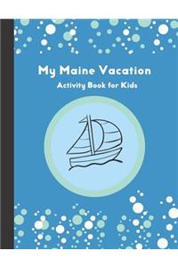 My Maine Vacation: Activity Book for Kids