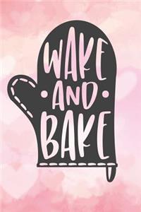 wake and bake