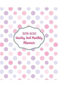 2019-2020 Weekly and Monthly Planner