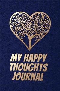 My Happy Thoughts Journal