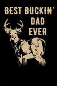 Best Buckin' Dad Ever