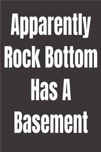 Apparently Rock Bottom Has A Basement