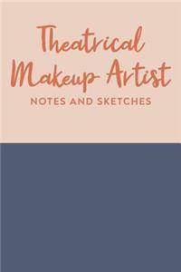 Theatrical Makeup Artist